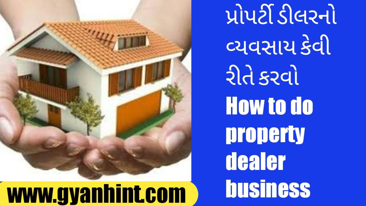How to do property dealer business